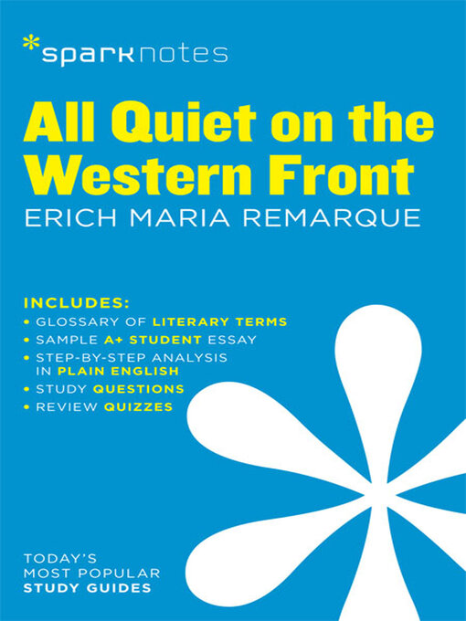Title details for All Quiet on the Western Front SparkNotes Literature Guide by Erich Maria Remarque - Available